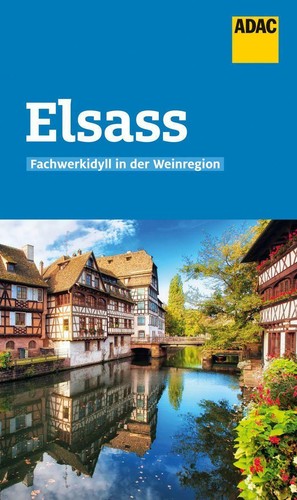 Adac reiseführer elsass - adac,