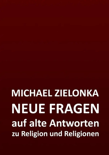 Michael zielonka neue fragen - neue,