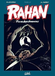 Rahan lintégrale nouvelle - rahan, 17