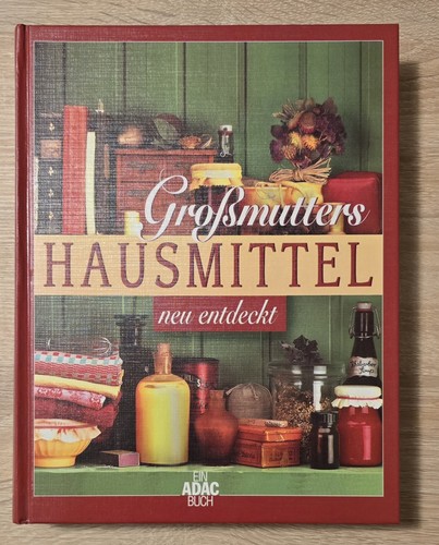 Großmutters hausmittel neu - großmutters,