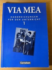 Via MEA Handreichungen für den Unterricht 1 Gymnasium - Latein
