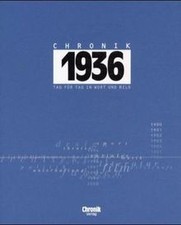 Chronik, Chronik 1936: Tag für Tag in Wort und Bild... | Buch | Zustand sehr gut
