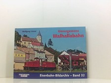 Unvergessene walhallabahn - unvergessene,