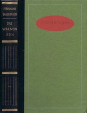 Das war mein Leben - Ferdinand Sauerbruch - Bertelsmann Verlag