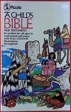 Childs Bible-OE: Old Testament (Piccolo Books)... | Book | condition acceptable