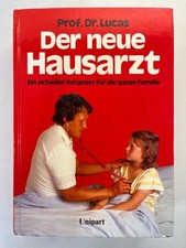 Der neue Hausarzt. Ein