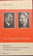 Werner Stolz: Otto Hahn/ Lise Meitner, Biographien, Softcover 1989