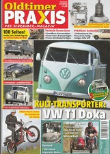 Oldtimer Praxis 12/2012 : Restaurierung - VW T 1 Doka