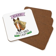 Beware Crazy Horse Lady