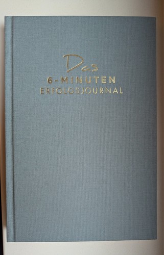 Das minuten tagebuch pur - 6-minuten-tagebuch,