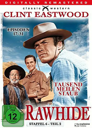 Rawhide tausend meilen staub - meilen,