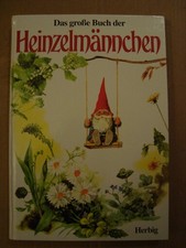 Buch - DAS GROSSE BUCH DER HEINZELMÄNNCHEN (Wil Huygen Rien Poortvliet) Herbig