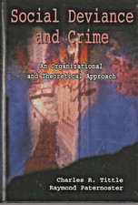 SOCIAL DEVIANCE & CRIME: An