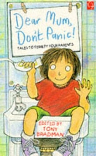 Dear mum don panic - mum,, panic: