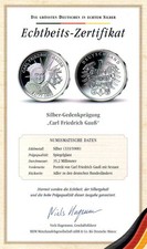 Die grössten Deutschen in echtem Silber - Carl Friedrich Gauß - Zertifikat