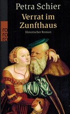 TASCHENBUCH - Verrat im Zunfthaus - Petra Schier