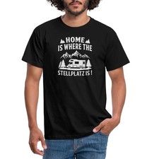 Home Is Where The Stellplatz Is Camping Männer T-Shirt