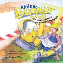 Kleiner bagger was werden - bagger:, wir