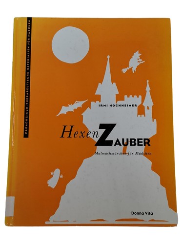 Hexenzauber irmi hochheimer - hexenzauber,
