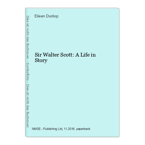 Sir walter scott life - walter, a