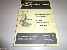 Betriebsanleitung / Teileliste Strautmann Fahrsilo-Entnahmegrät Hydrofox F 1977