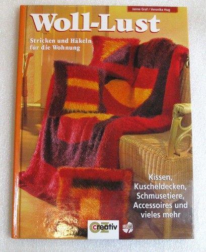 Handarbeitsbuch woll lust - handarbeitsbuch, woll-lust
