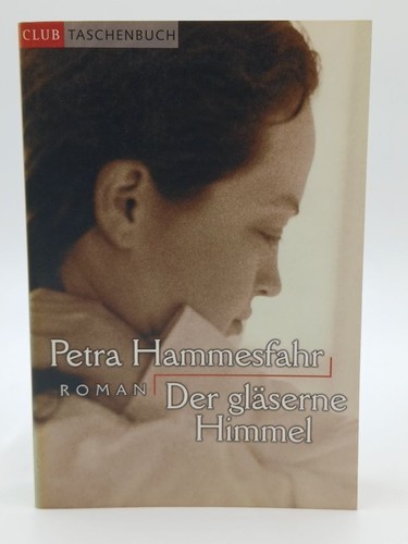 Der gläserne himmel roman - gläserne, :