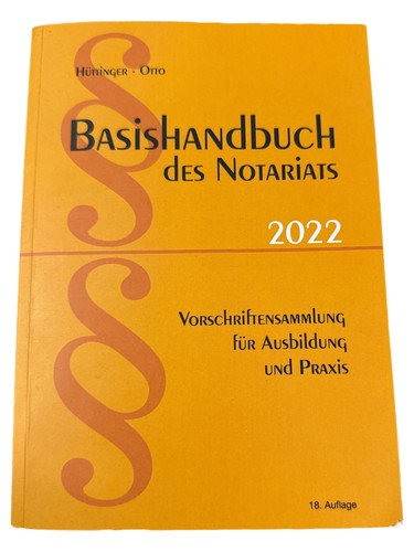 Basishandbuch notariat 2022 - notariat,