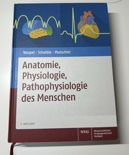 Anatomie, Physiologie, Pathophysiologie des Menschen von Peter Vaupel (2015)