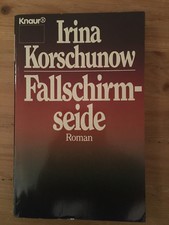 Irina Korschunow: Fallschirmseide, Roman TB, Knaur 1992