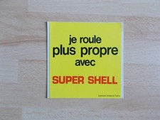Aufkleber JE ROULE PLUS PROPRE MIT SUPER SHELL