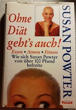 Ohne Diät geht`s auch! von