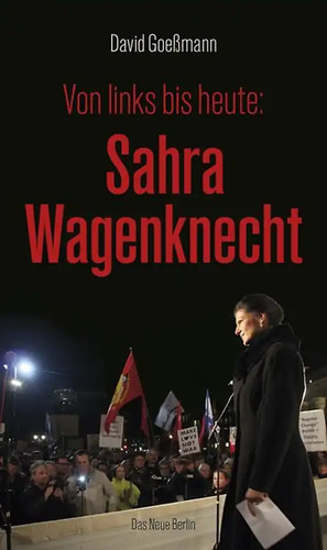 Von links bis heute sahra - links, heute: