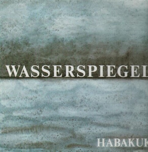 Habakuk wasserspiegel xian pop - habakuk,
