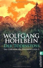 Der Todesstoss. Die Chronik der Unsterblichen 03. von Ho... | Buch | Zustand gut