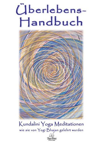 überlebenshandbuch kundalini - Überlebenshandbuch:,