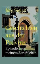 Geschichten aus der Provinz