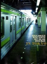 Herbie Hancock/Wayne Shorter/Dave Holland/Brian Blade - In Tokyo/Live at The Tok