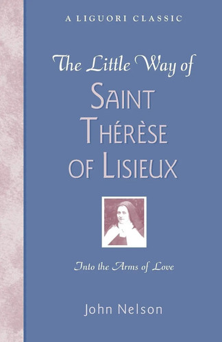 The little way saint - little, of