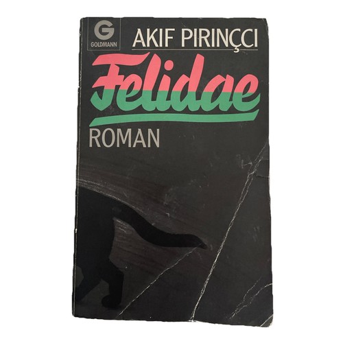 Felidae akif pirincci - -,