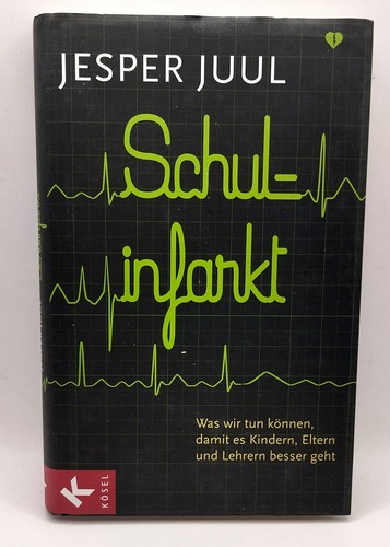 Jesper juul schulinfarkt - jesper, juul: