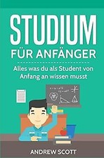 Studium für Anfänger: Alles