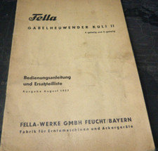 Fella Bedienungsanleitung  u. Ersatzteilliste Gabelheuwender Kuli 2 August 1957