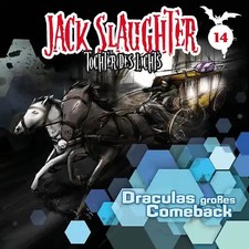 Jack Slaughter-Tochter des Lichts - 14: Draculas großes Comeback
