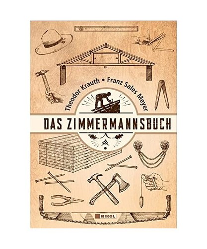 Das zimmermannsbuch meyer - zimmermannsbuch,,