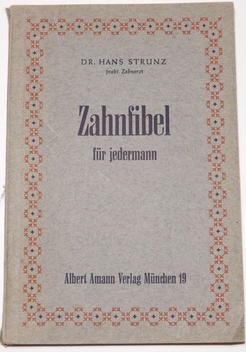 Strunz die zahnfibel zahn - -,
