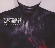 We Butter the Bread With