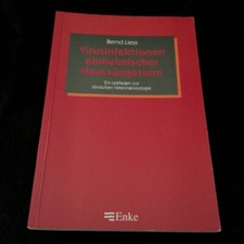 Virusinfektionen einheimischer Säugetiere von Bernd Liess - Enke Verlag