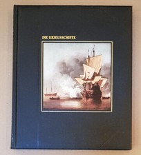 Die SEEFAHRER Reihe, Time-Life 1979 - Die Kriegsschiffe - neuwertig
