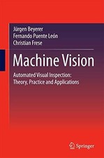 Machine Vision: Automated Visual Inspection: Theory, Practice and Buch Springer
